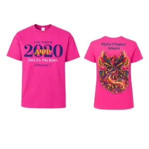 DELTA PSI RHO- Hot Pink Founders Day Front and Back design